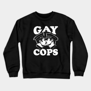 Gay Cops Funny Gay Police Kissing Crewneck Sweatshirt